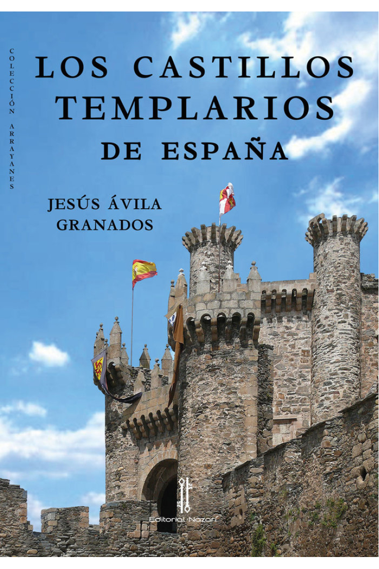 LOS CASTILLOS TEMPLARIOS DE ESPAÑA