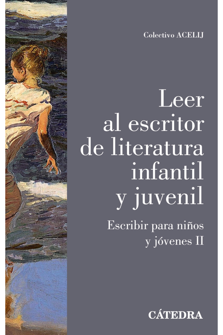 Leer al escritor de literatura infantil y juvenil (Escribir para niños y jóvenes, II)