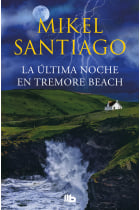 La última noche en Tremore Beach