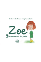 ZOE Y LOS MISTERIOS DEL JARDIN