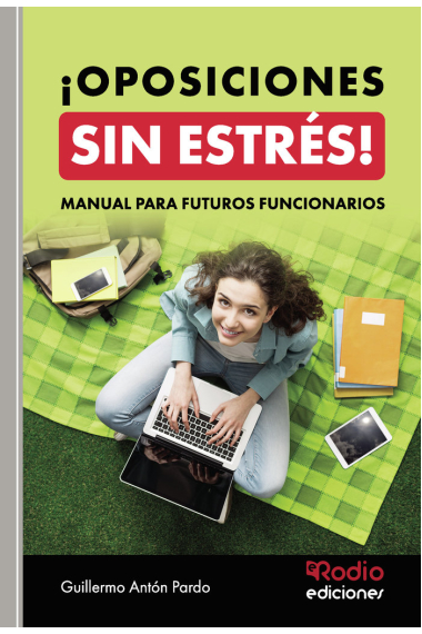 OPOSICIONES SIN ESTRES MANUAL PARA FUTUROS FUNCIONARIOS