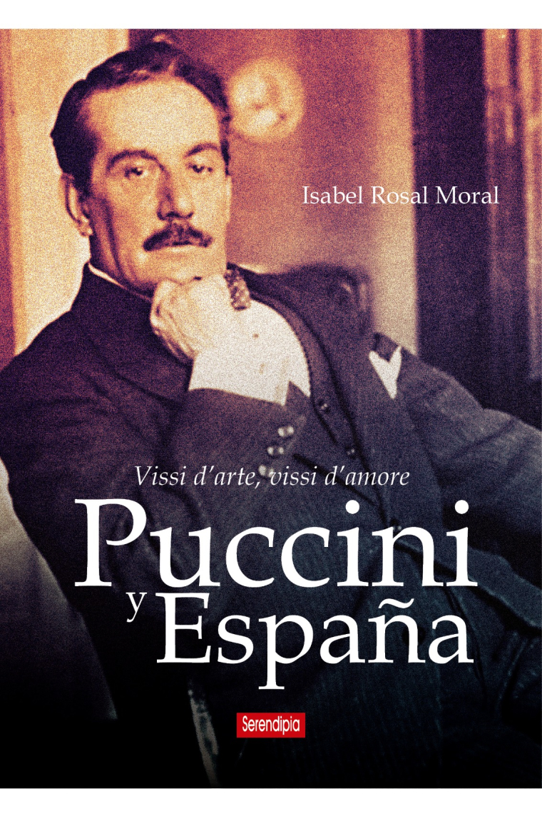 Puccini y España. Vissi d'arte, vissi d'amore