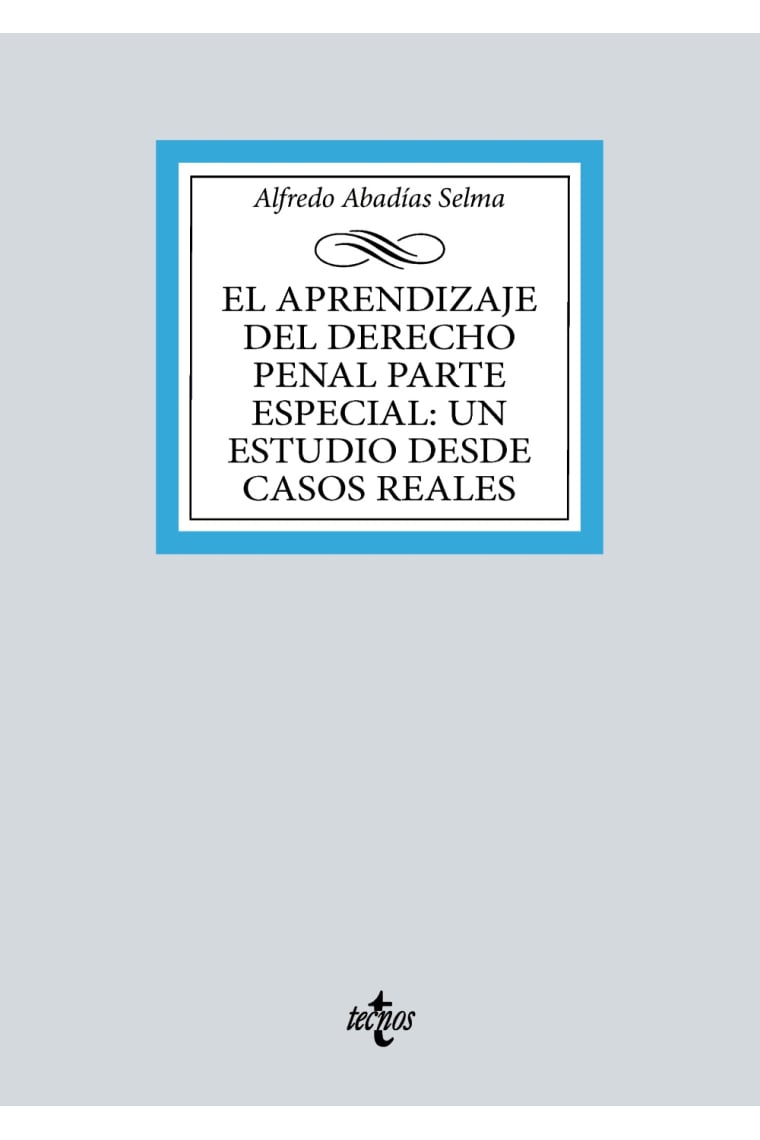 El aprendizaje del derecho penal parte especial: un estudio desde casos reales