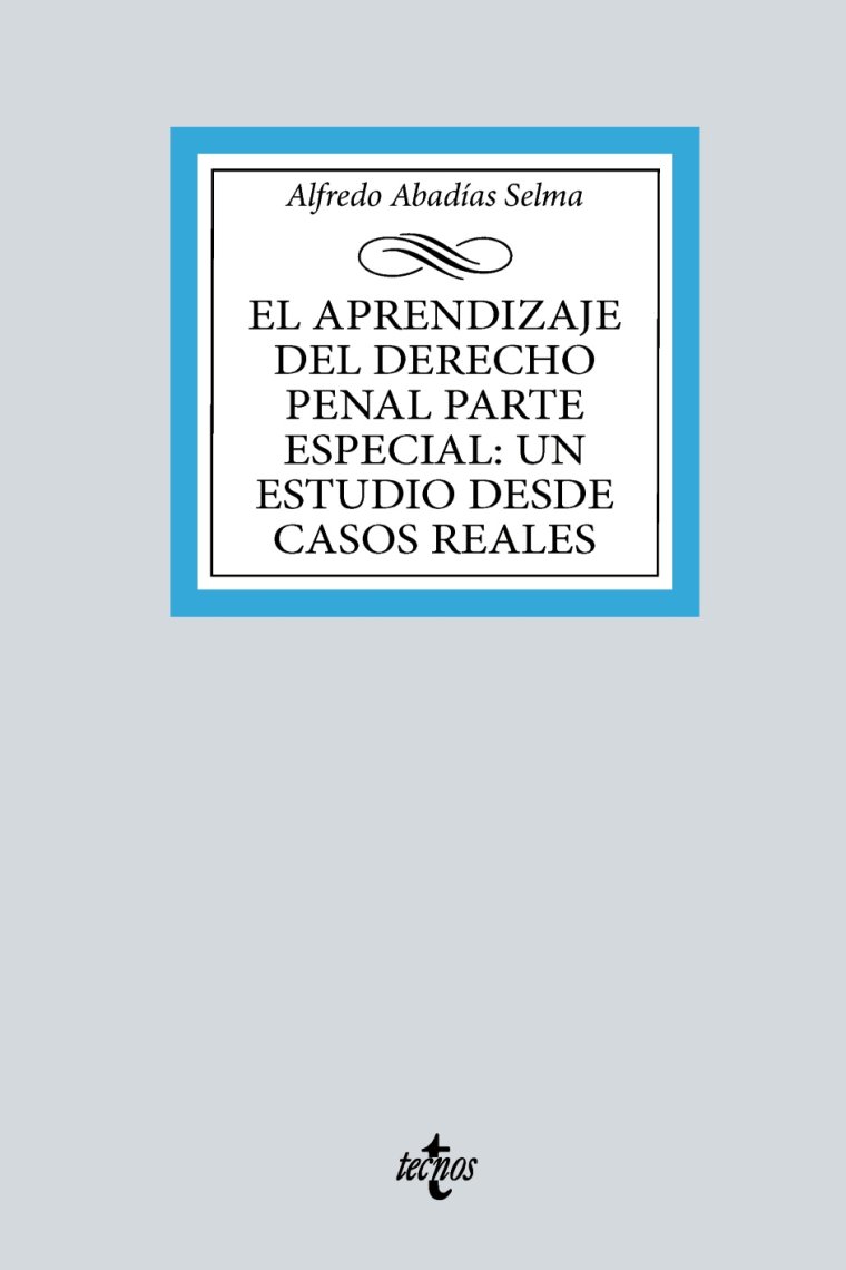 El aprendizaje del derecho penal parte especial: un estudio desde casos reales