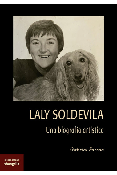 Laly Soldevila. Una biografía artística