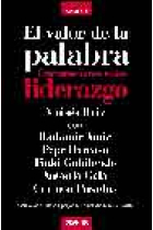 El valor de la palabra. Conversaciones sobre liderazgo