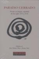 Paraíso cerrado: poesía en lengua española de los siglos XVI y XVII