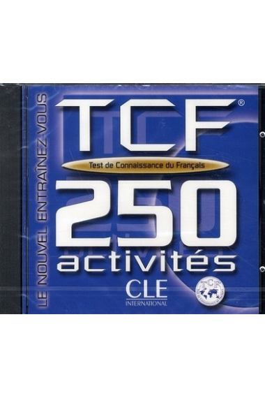 TCF 250 activités CD Audio . Test de connaissance du français