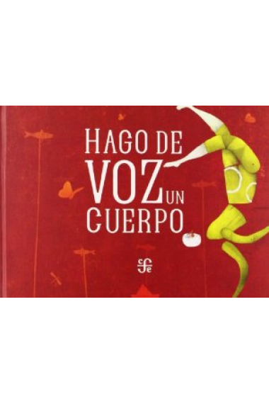 Hago de voz un cuerpo