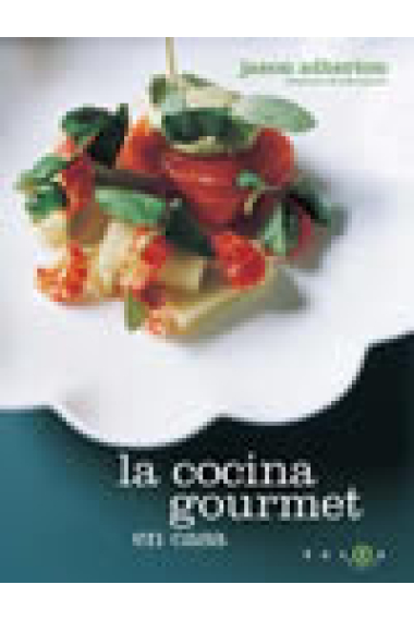 La cocina gourmet en casa