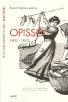 Opisso, 1903-1912