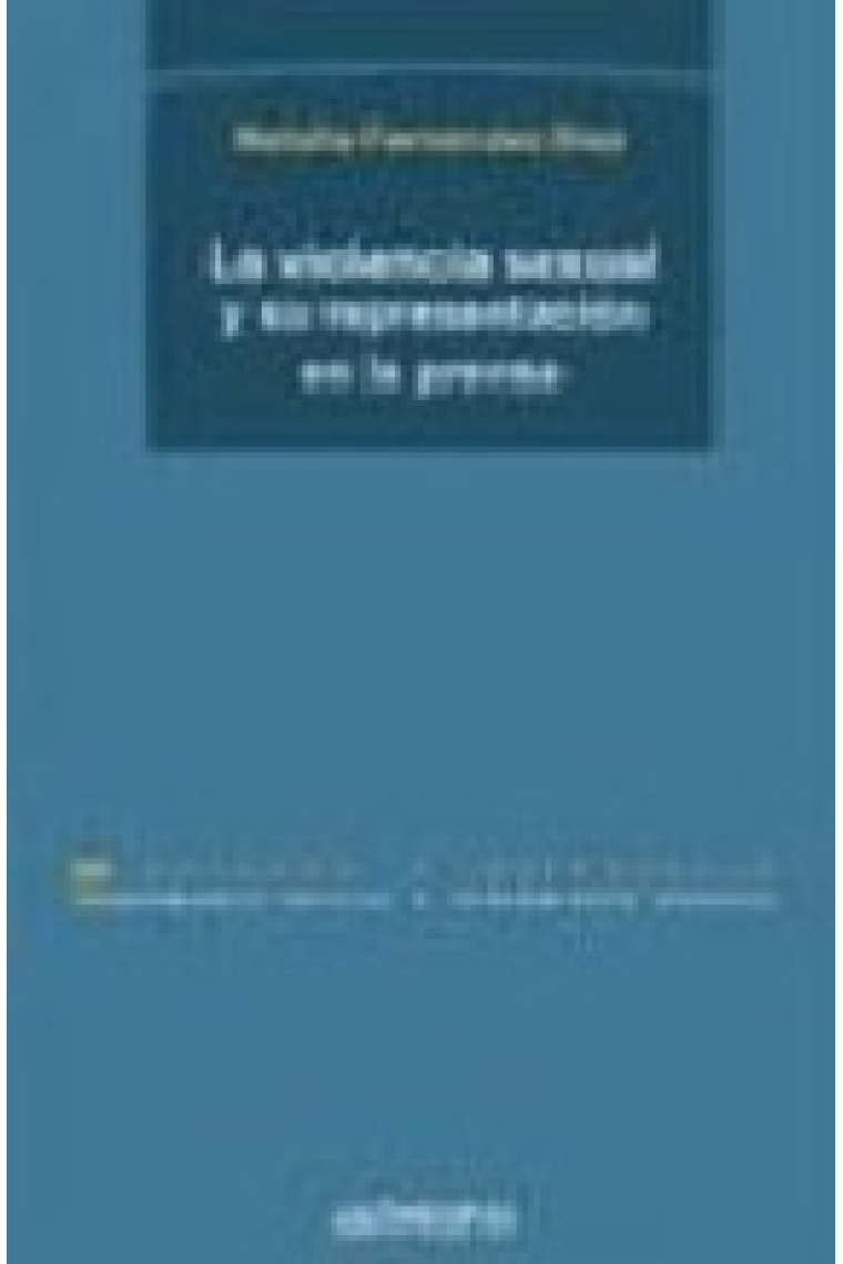 La violencia sexual y su representacion en la prensa