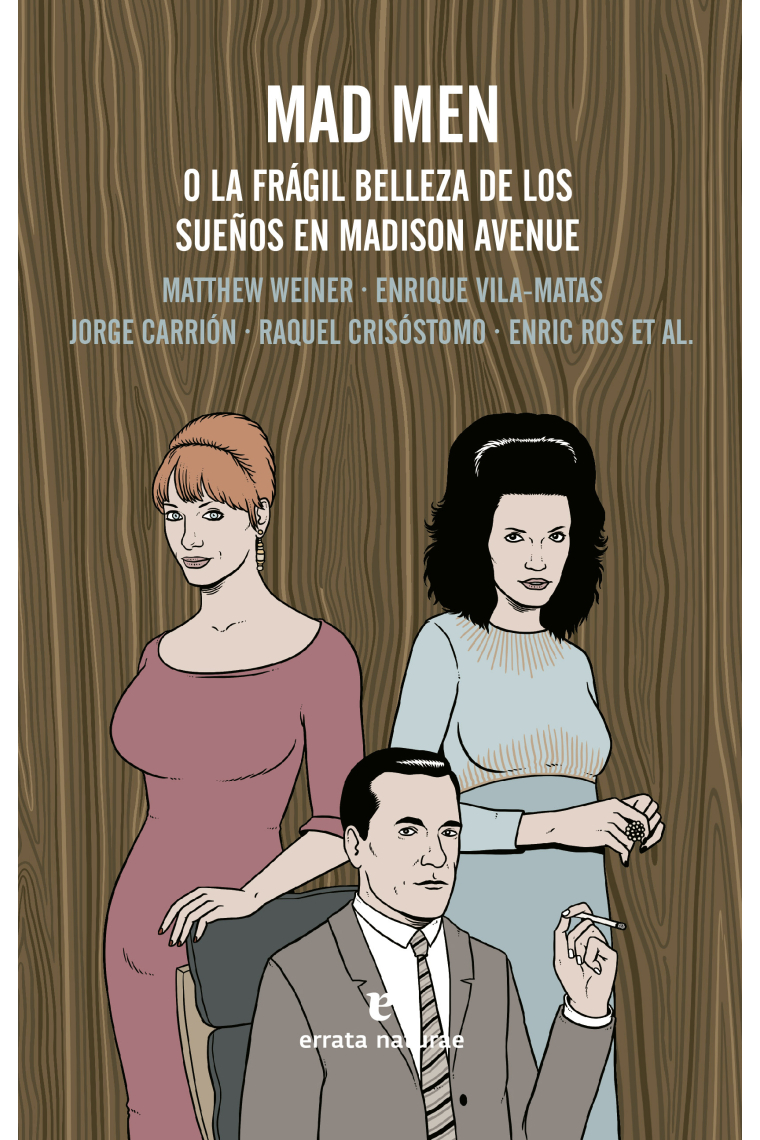 Mad Men. O la frágil belleza de los sueños en Madison Avenue