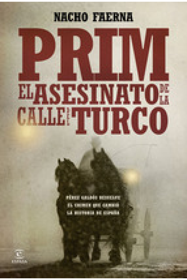 Prim. El asesinato de la calle del Turco