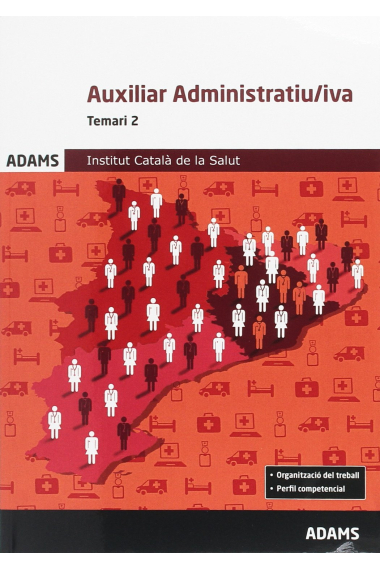 Temari 2 Auxiliar Administratiu-iva Institut Català de la Salut