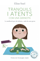 Tranquils i atents com una granota. La meditació per als infants segons el mètode mindfulness