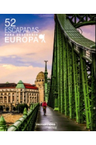 52 Escapadas para descubrir Europa