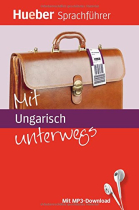 Mit Ungarisch unterwegs. Buch mit MP3-Download