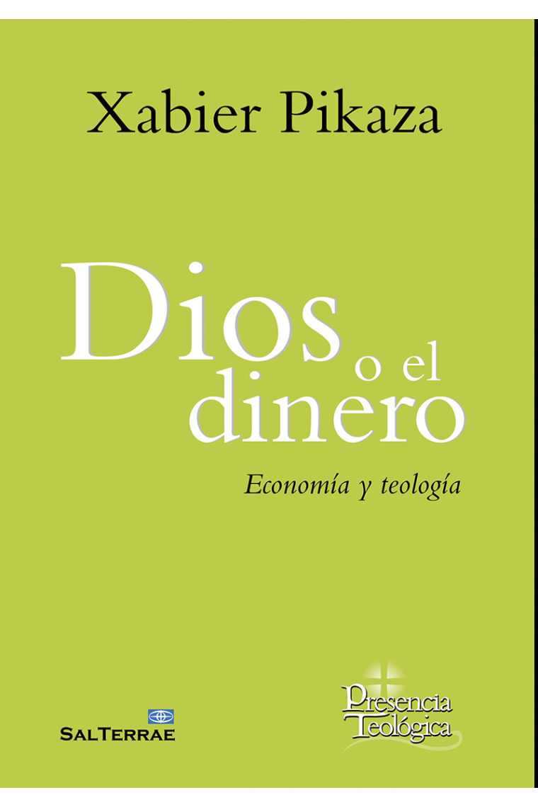 Dios o el dinero: economía y teología