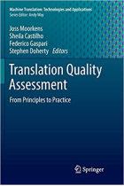 Translation Quality Assessment:From principles to practice