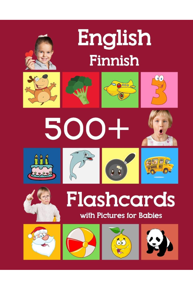 English Finnish 500 Flashcards with Pictures for Babies