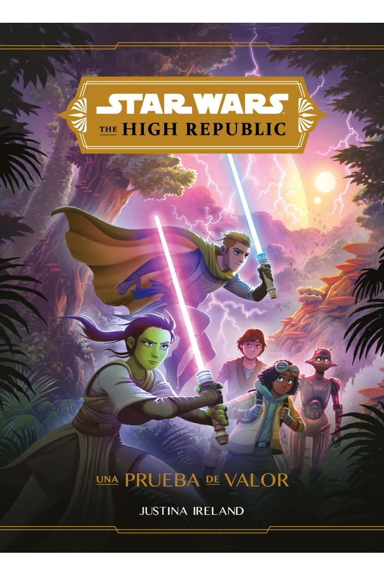 Star Wars. High Republic. Una prueba de valor. Narrativa