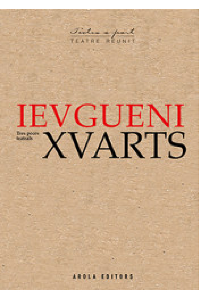 Ievgueni Xvarts Tres peces teatrals: L'ombra · El drac · El miracle ordinari