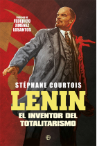 Lenin. El inventor del totalitarismo