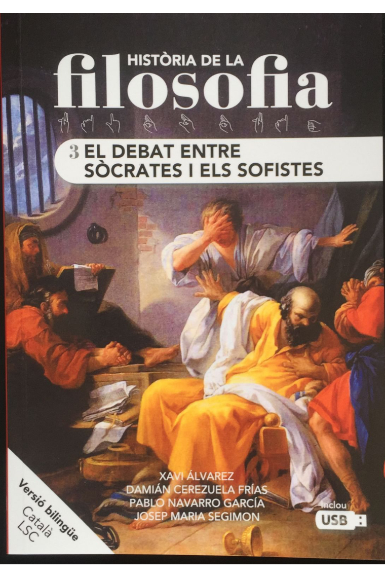 Història de la filosofia 3. El debat entre Sòcrates i els sofistes