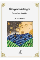 Hildegard von Bingen. Las estrellas extinguidas.