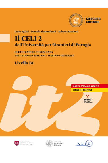 Il Celi dell'Università per Stranieri di Perugia. Certificato di conoscenza della lingua italiana. Italiano generale. CELI 2 (B1): CELI 2 (B1) Volume + digital