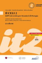 Il Celi dell'Università per Stranieri di Perugia. Certificato di conoscenza della lingua italiana. Italiano generale. CELI 2 (B1): CELI 2 (B1) Volume + digital