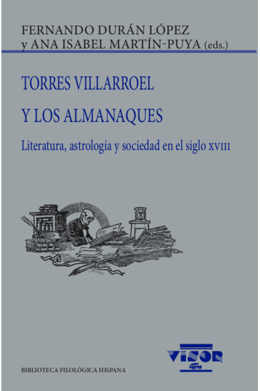 Torres Villarroel y los almanaques: literatura, astrología y sociedad en el siglo XVIII