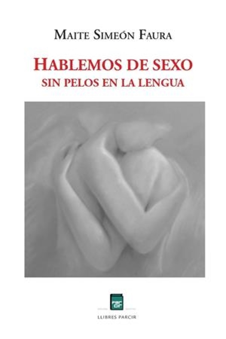 Hablemos de sexo sin pelos en la lengua