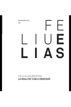 Feliu Elias. La realitat com a obsessió