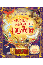 El mundo mágico de Harry Potter. El libro oficial que amplía los libros de Harry Potter, de J.K. Rowling