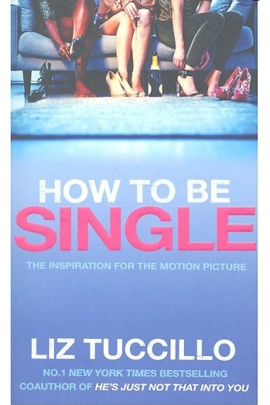 How to be single