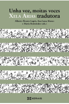 Unha voz, moitas voces. Xela Arias tradutora