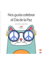 Nos gusta celebrar el día de la paz