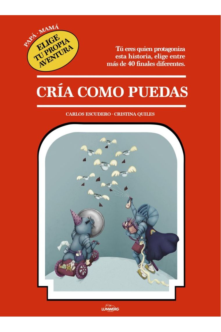 Cría como puedas