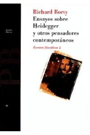 Ensayos sobre Heidegger y otros pensadores contemporáneos (Escritos filosóficos, 2)