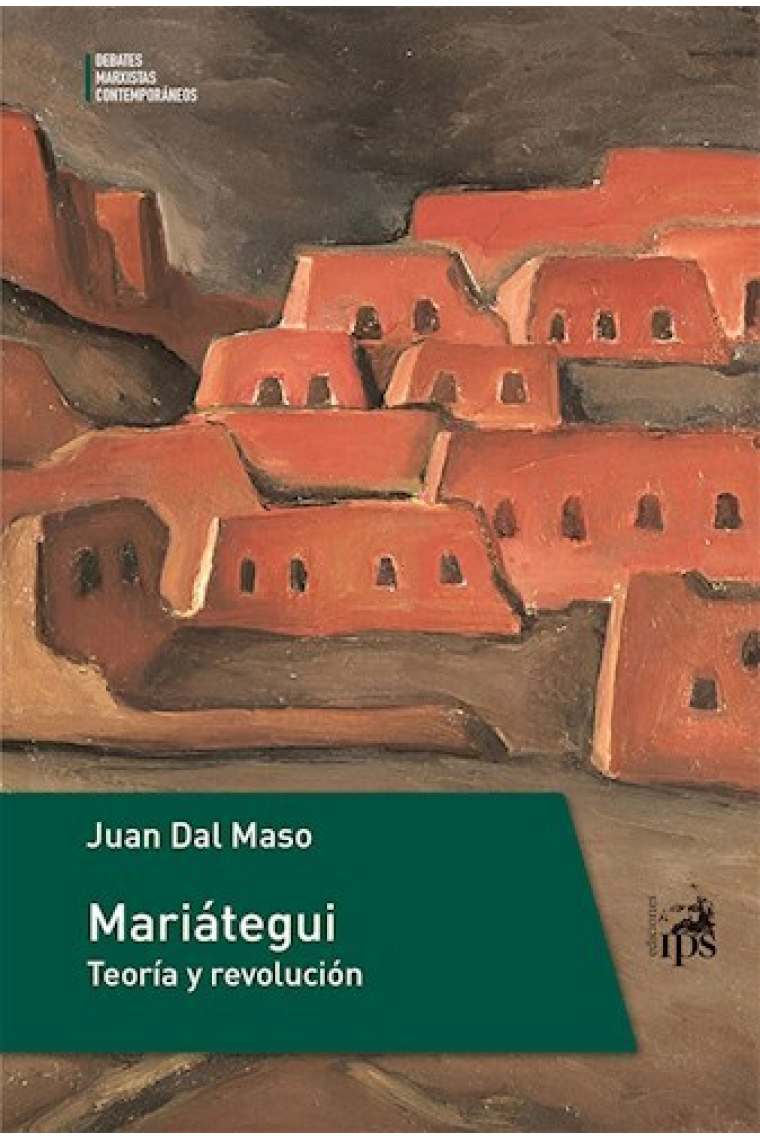 Mariátegui: teoría y revolución