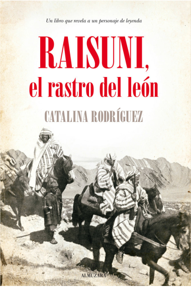 Raisuni, el rastro del león