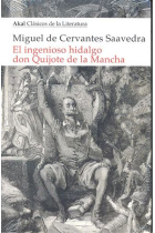 El ingenioso hidalgo Don Quijote de la Mancha