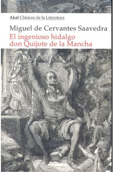 El ingenioso hidalgo Don Quijote de la Mancha