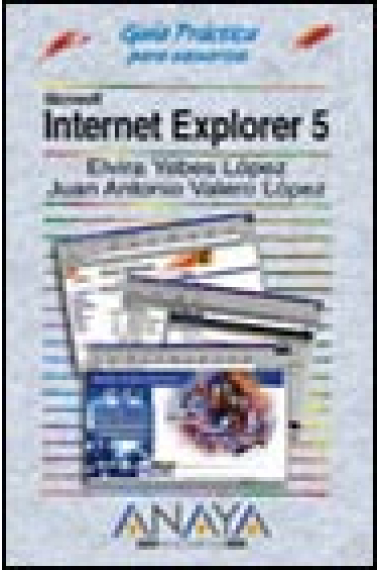 Guía práctica para usuarios Internet Explorer 5