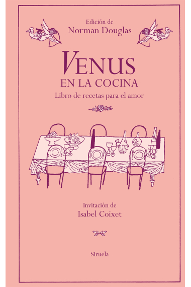 Venus en la cocina. Libro de recetas para el amor