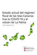 ESTADO ACTUAL DEL REGIMEN FISCAL DE LAS ISLAS CANARIAS TRAS