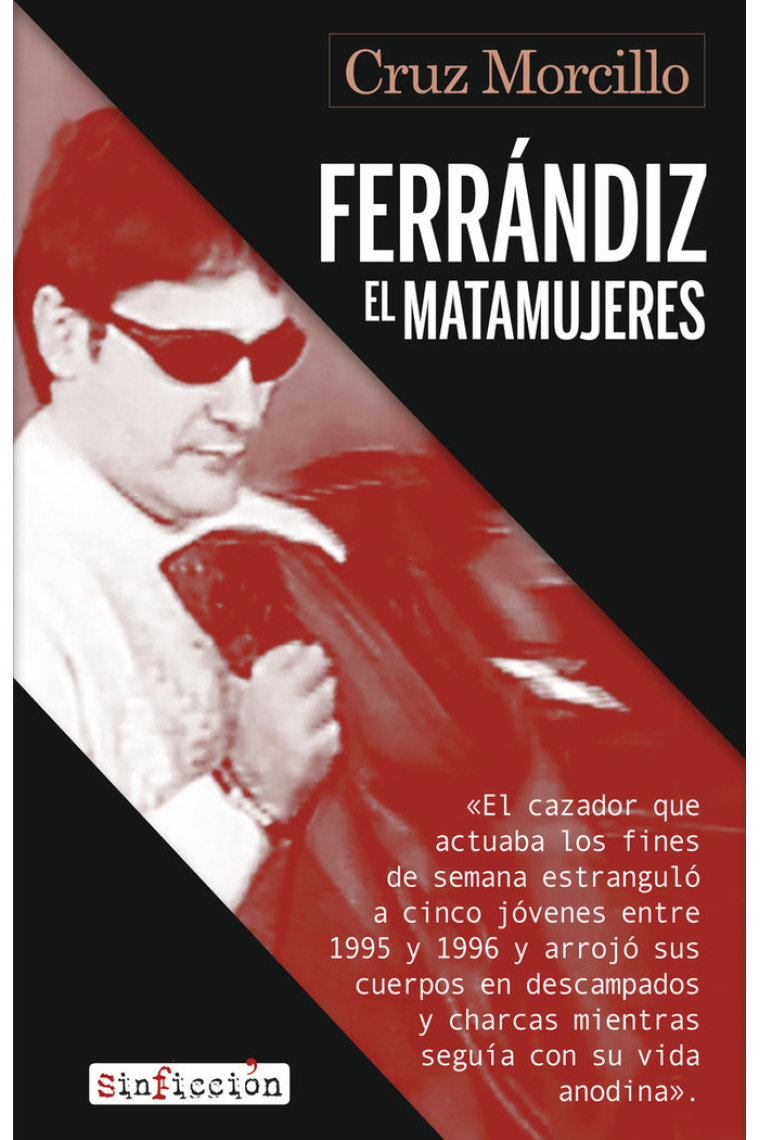 Ferrándiz, el matamujeres