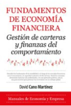 Fundamentos de economía financiera. Gestión de carteras y finanzas del comportamiento